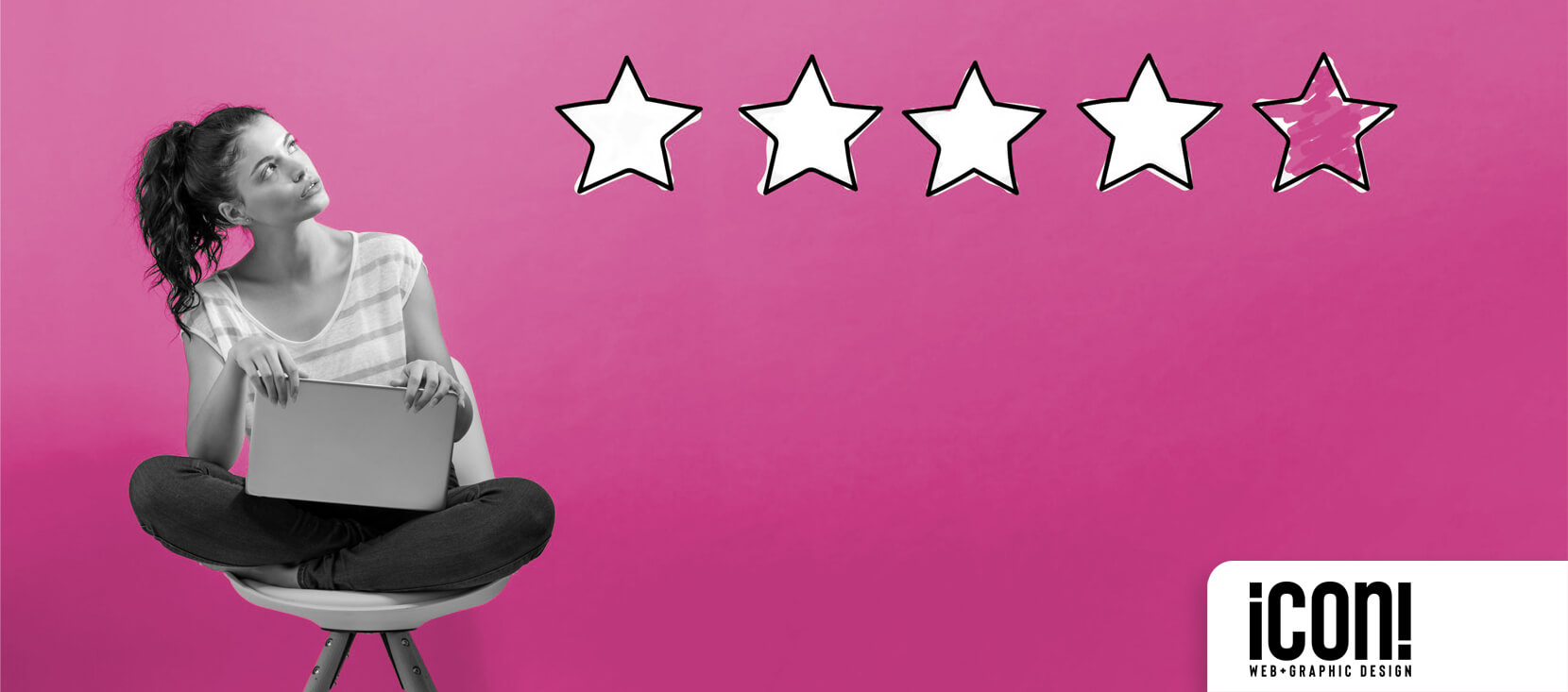 Icon Graphic Design Adelaide - Blog post What is the importance of Google reviews, has a pic of a girl sitting crosslegged in a chair looking at white stars with on pink on the wall behind her.